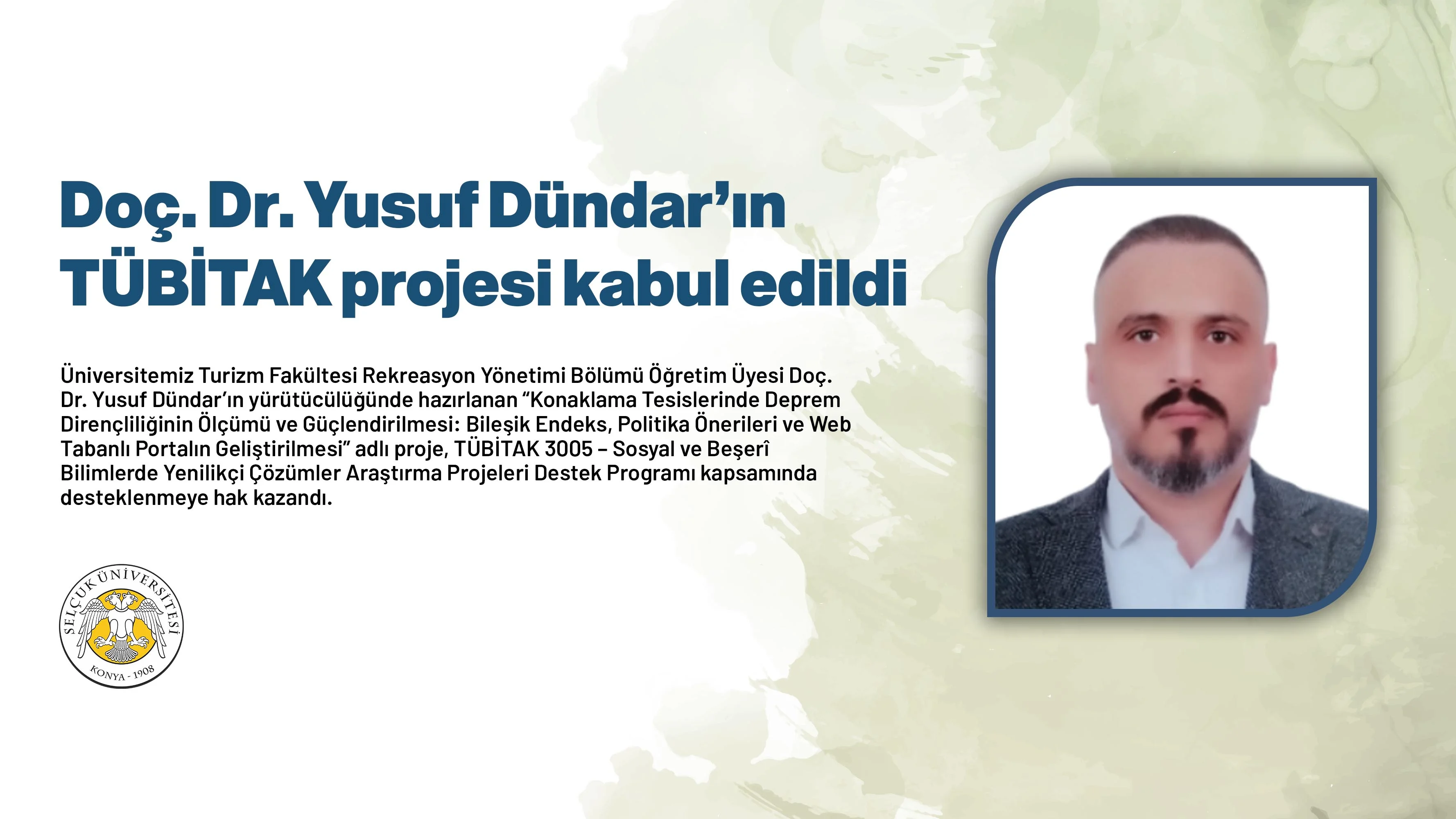 Doç. Dr. Yusuf Dündar’ın TÜBİTAK projesi kabul edildi